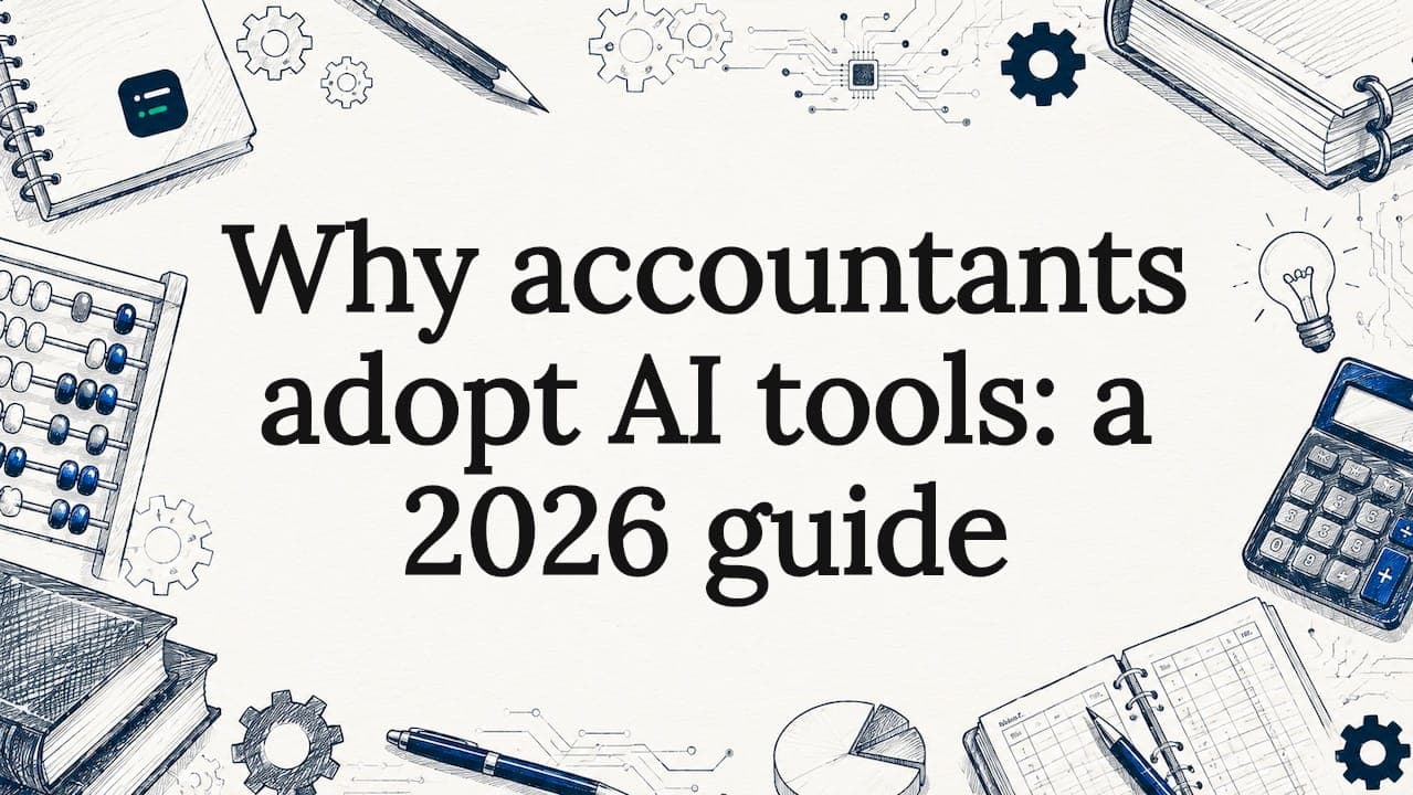 Why accountants adopt AI tools: a 2026 guide