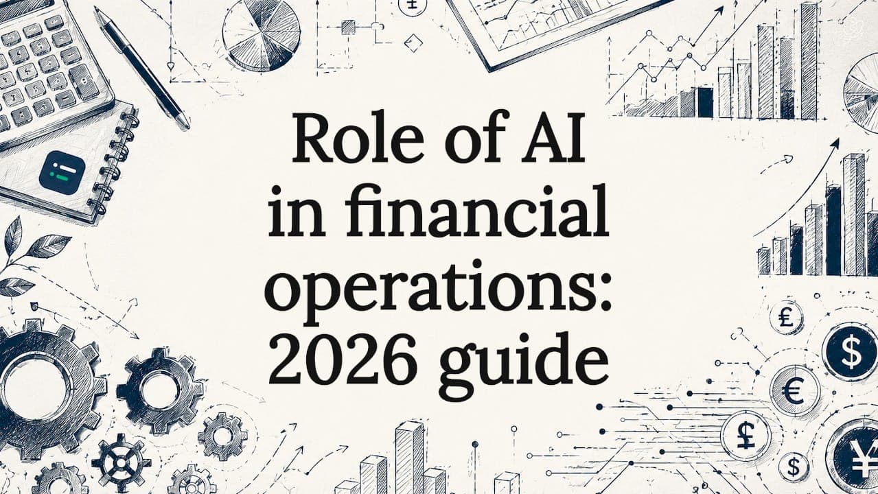 Role of AI in financial operations: 2026 guide