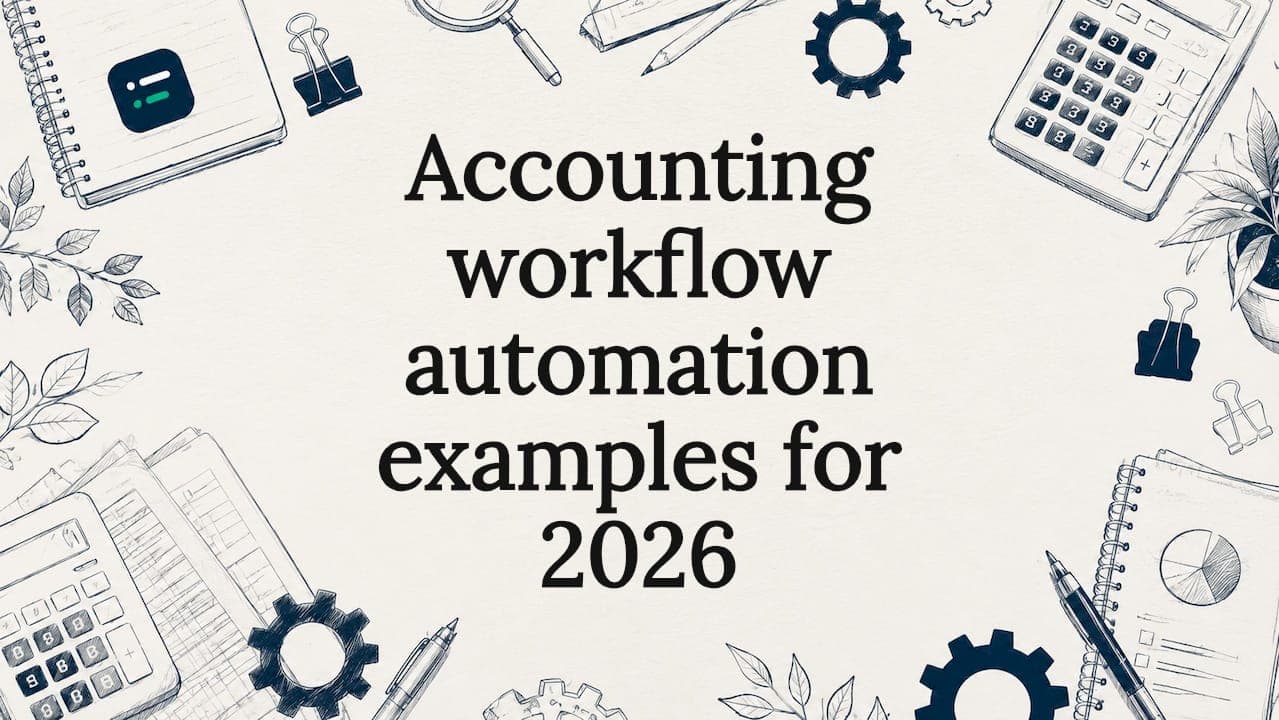 Accounting workflow automation examples for 2026