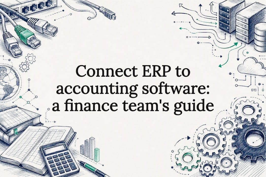 Connect ERP to accounting software: a finance team's guide